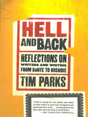 cover image of Hell and Back: Reflections on Writers and Writing from Dante to Rushdie